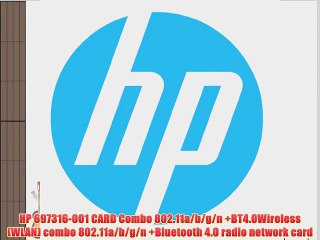 HP 697316-001 CARD Combo 802.11a/b/g/n  BT4.0Wireless (WLAN) combo 802.11a/b/g/n  Bluetooth