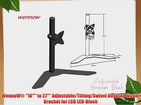 WennoW? 10 to 27 Adjustable/Tilting/Swivel Desktop Mount Bracket for LCD LED-Black