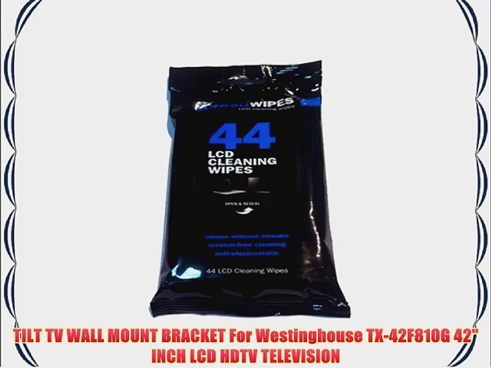 TILT TV WALL MOUNT BRACKET For Westinghouse TX-42F810G 42 INCH LCD HDTV TELEVISION