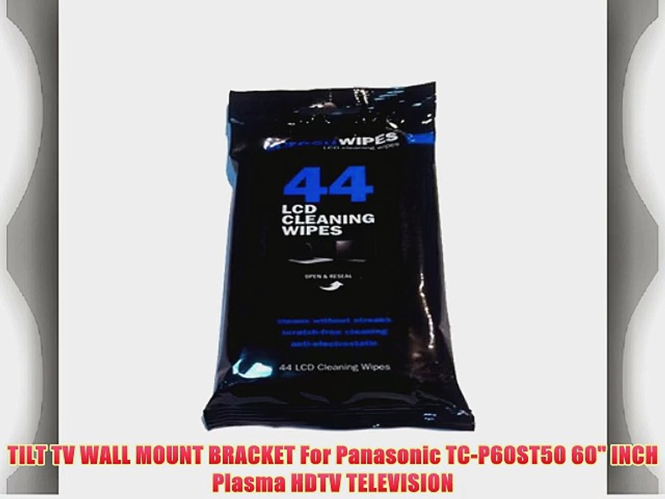 TILT TV WALL MOUNT BRACKET For Panasonic TC-P60ST50 60 INCH Plasma HDTV TELEVISION