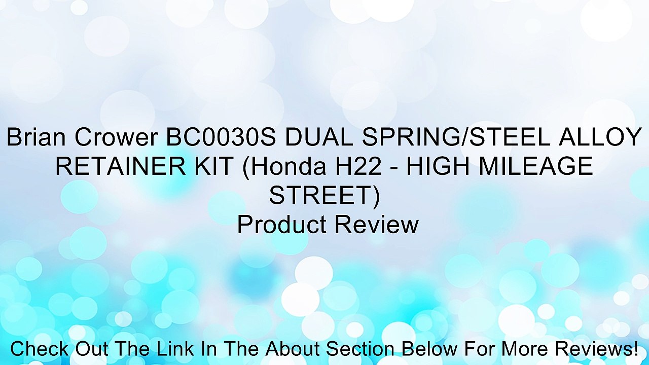 Brian Crower BC0030S Retainer Kit Honda H22-High Mileage Street Dual Spring /& Steel Alloy