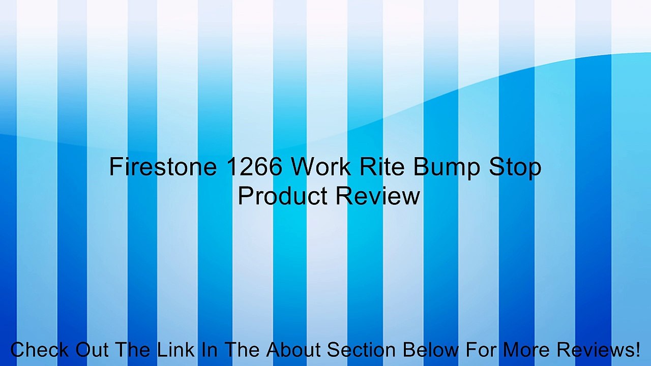 Firestone 1266 Work Rite Bump Stop Review