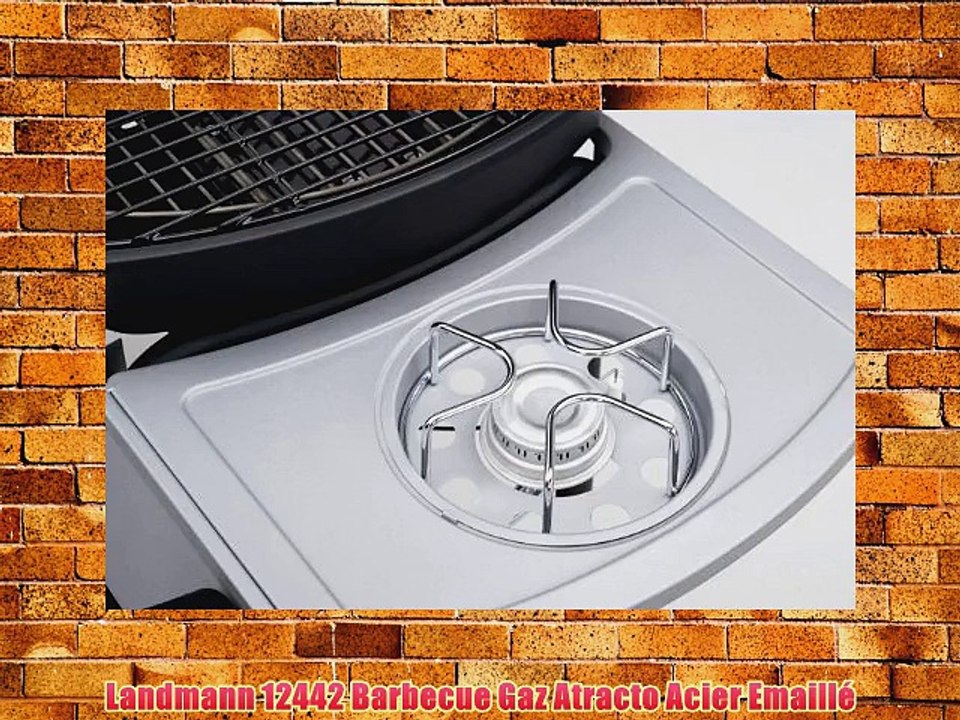 Landmann 12442 Barbecue Gaz Atracto Acier Emaill?