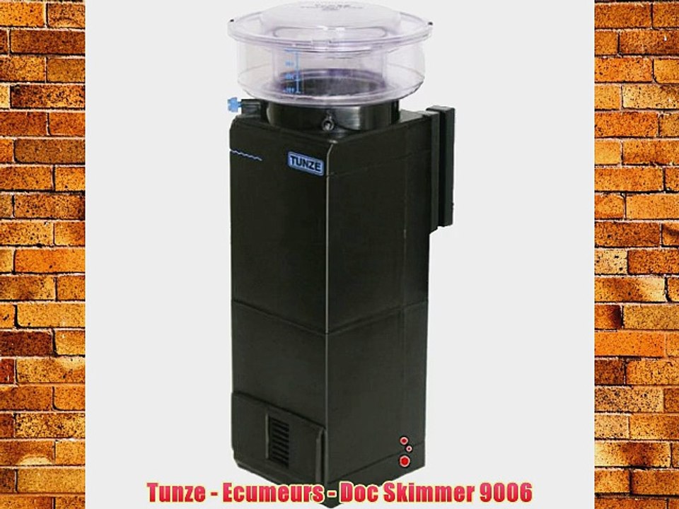 Tunze - Ecumeurs - Doc Skimmer 9006