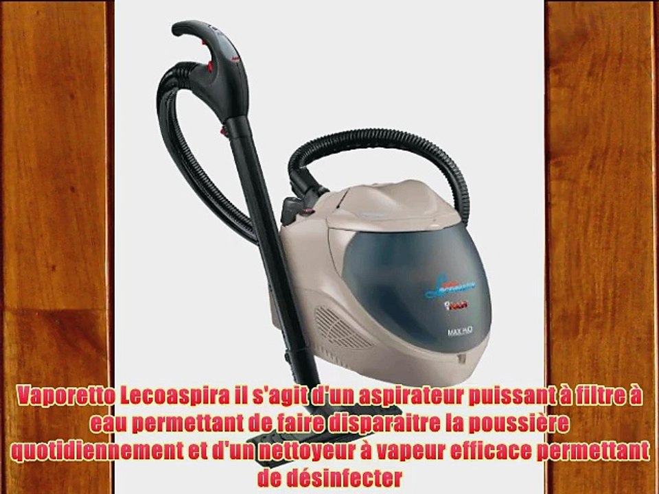 Polti Aspirateur/nettoyeur vapeur Lecoaspira Program avec ?mission de vapeur jusqu'? 100 g/min
