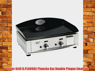 Roller Grill R.PL600GE Plancha Gaz Double Plaque Emaill?e