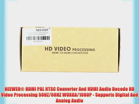 NEEWER? HDMI PAL NTSC Converter And HDMI Audio Decode HD Video Processing 50HZ/60HZ WUXGA/1080P