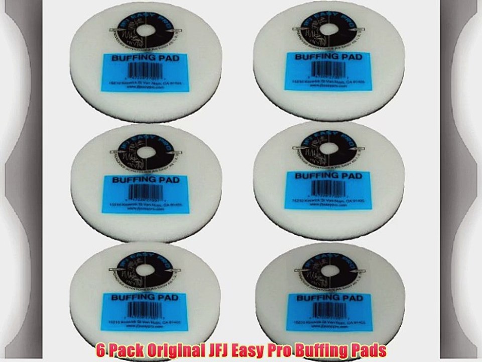 6 Pack Original JFJ Easy Pro Buffing Pads