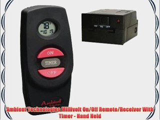 Ambient Technologies Millivolt On/Off Remote/Receiver With Timer - Hand Held