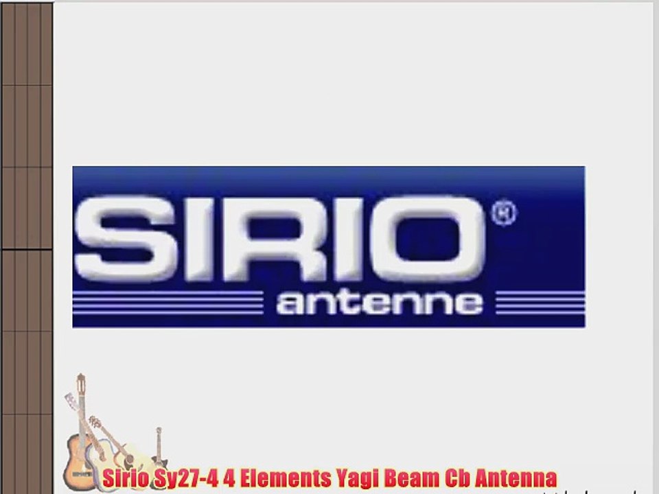 Sirio Sy27-4 4 Elements Yagi Beam Cb Antenna