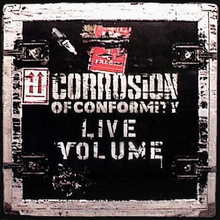 Corrosion Of Conformity - Live Volume (VHS) 2001