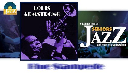 Louis Armstrong - Blue Stampede (HD) Officiel Seniors Jazz