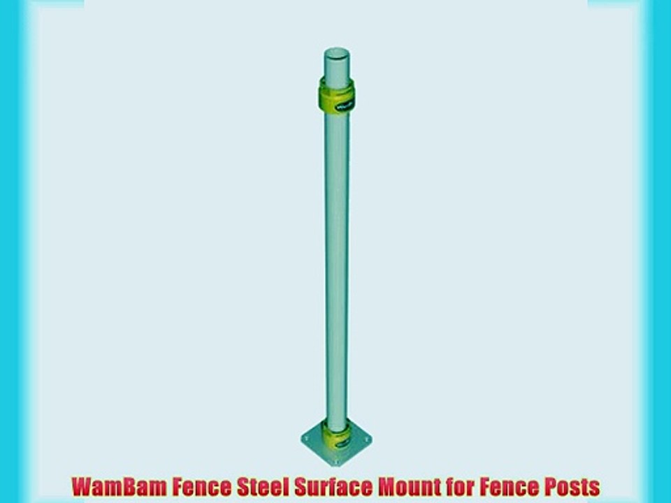 WamBam Fence Steel Surface Mount for Fence Posts