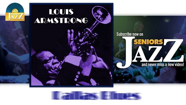 Louis Armstrong - Dallas Blues (HD) Officiel Seniors Jazz