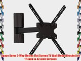 Space Saver 3-Way Motion Flat Screen TV Wall Mount Bracket for 17-Inch to 42-Inch Screens