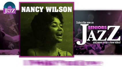 Nancy Wilson - I Wish You Love (HD) Officiel Seniors Jazz