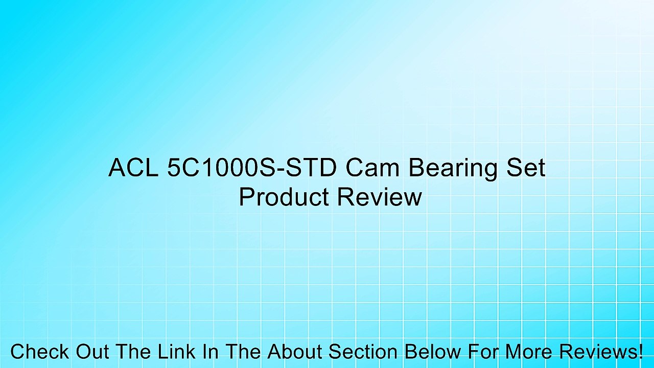 ACL 5C1000S-STD Cam Bearing Set Review