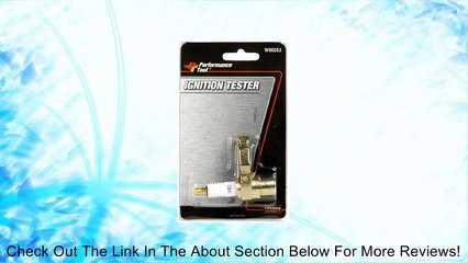 Performance Tool W86553 Ignition Tester Review