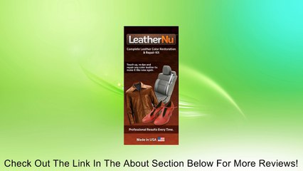 Leathernu Complete Leather Color Restoration & Repair Kit Review
