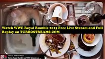 Watch WWE ROYAL RUMBLE 2015   Replay Putlocker Dailymotion  on Wrestletube.Net