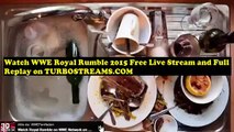 Watch WWE ROYAL RUMBLE 2015   Free   on Wrestletube.Net