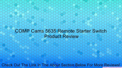 COMP Cams 5635 Remote Starter Switch Review