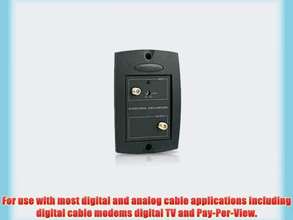 Bi-Directional Cable-TV Amplifier HDTV Ready!
