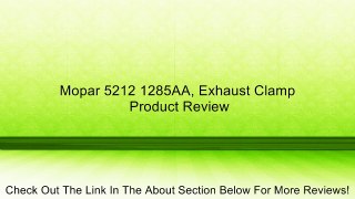 Mopar 5212 1285AA, Exhaust Clamp Review