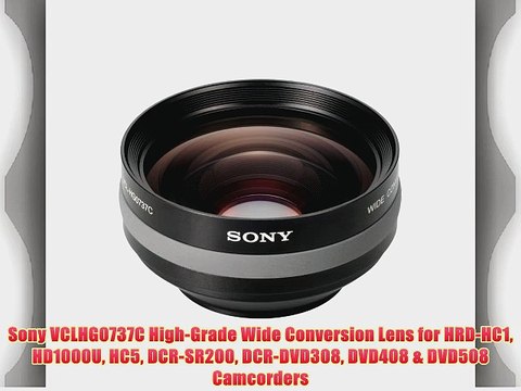 Sony VCLHG0737C High-Grade Wide Conversion Lens for HRD-HC1 HD1000U HC5 DCR-SR200 DCR-DVD308