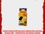 Toshiba Camileo X100 Camcorder Lighting Photo and Video Halogen Light - 2 AAA Batteries and