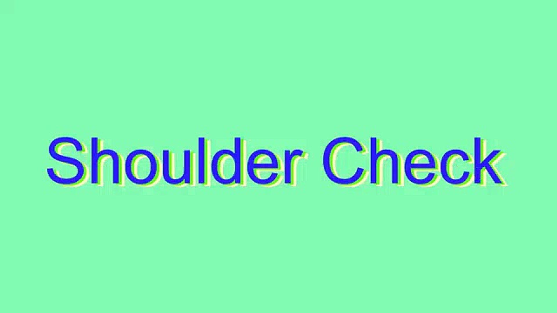 ⁣How to Pronounce Shoulder Check