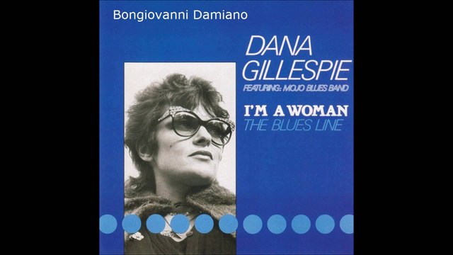 Dana Gillespie & Mojo Blues Band - Mama, He Treats Your Daughter Mea