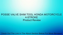 POSSE VALVE SHIM TOOL HONDA MOTORCYCLE 4-STROKE Review