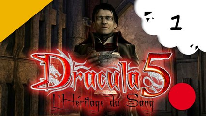 Dracula 5 : l'héritage du sang - pc - redif 01