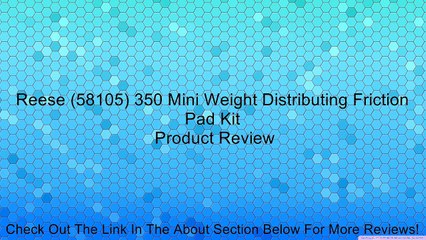 Reese (58105) 350 Mini Weight Distributing Friction Pad Kit Review