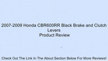 2007-2009 Honda CBR600RR Black Brake and Clutch Levers Review