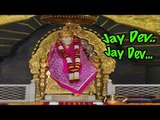 Jay Dev Jay Dev - ( Peaceful Sai Baba Aarti)