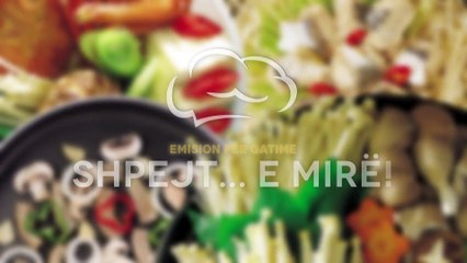 "SHPEJTE E MIRE" - QUICHE ME MELQI TE PULES