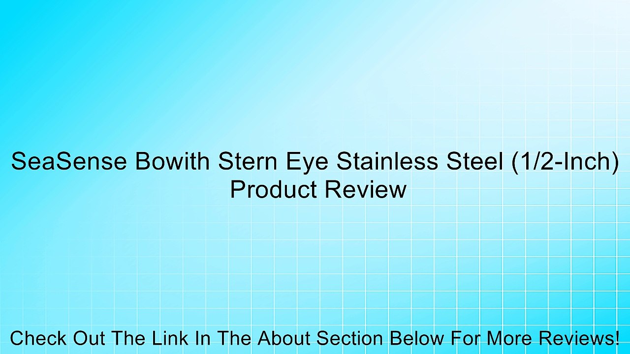 SeaSense Bowith Stern Eye Stainless Steel (1/2-Inch) Review