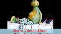 Charles Valentin Alkan : Prière du soir, prélude op 31 n°4