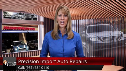 Precision Import Auto Repairs CoronaSuperb 5 Star Review by Robert A.