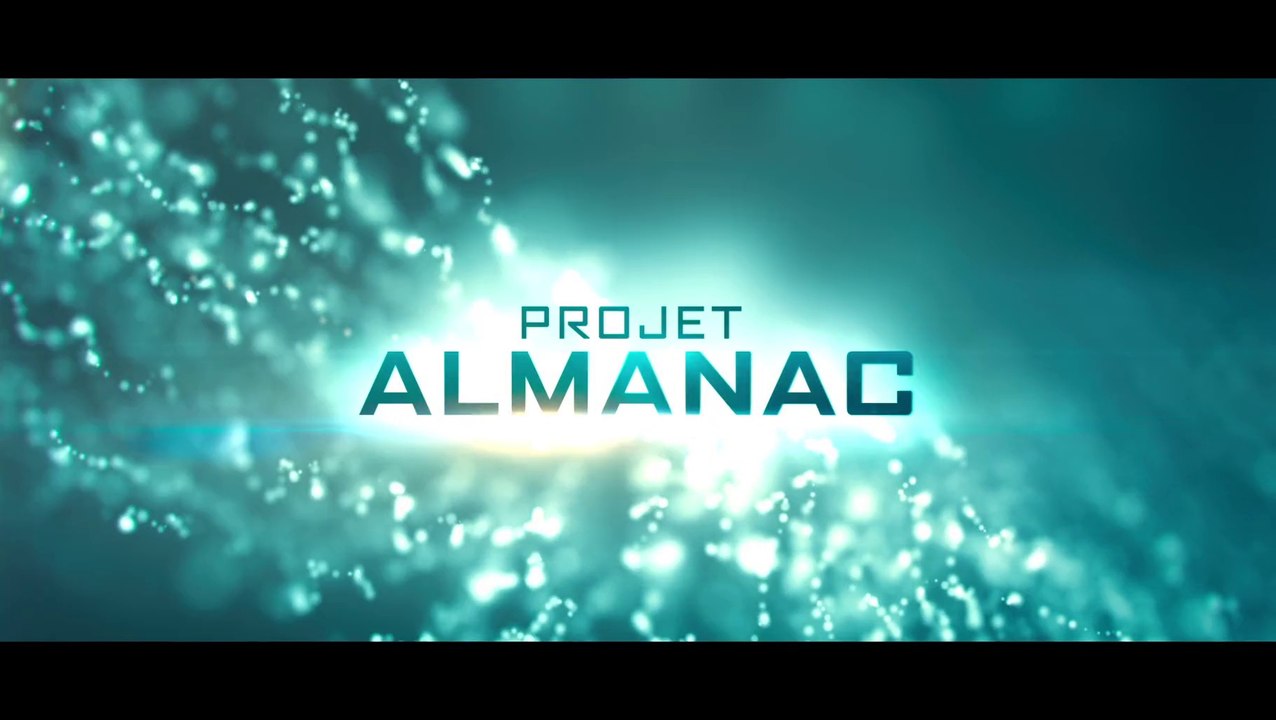 Projet Almanac - Bande-Annonce VF