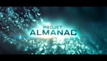 Projet Almanac - Bande-Annonce VOST