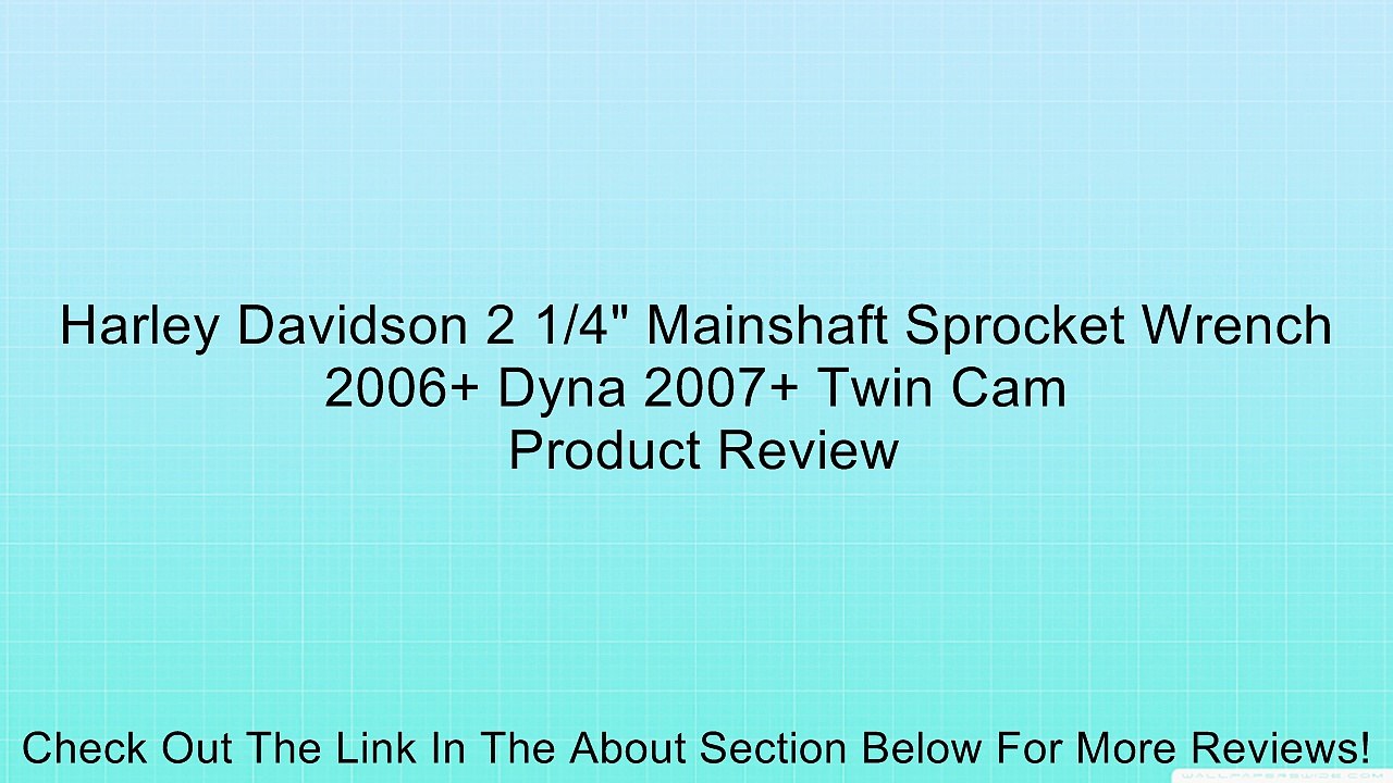 Harley Davidson 2 1/4" Mainshaft Sprocket Wrench 2006+ Dyna 2007+ Twin Cam Review