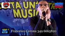 Francesco Corona - Si tutte cose (TUTTA UN' ALTRA MUSICA) by IvanRubacuori88