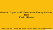 Genuine  Toyota (42423-20010) Axle Bearing Retainer, Rear Review