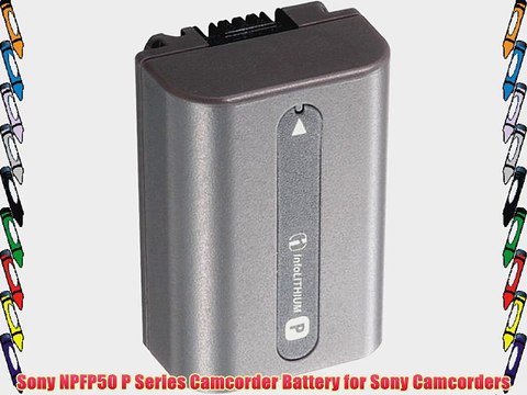 Sony NPFP50 P Series Camcorder Battery for Sony Camcorders
