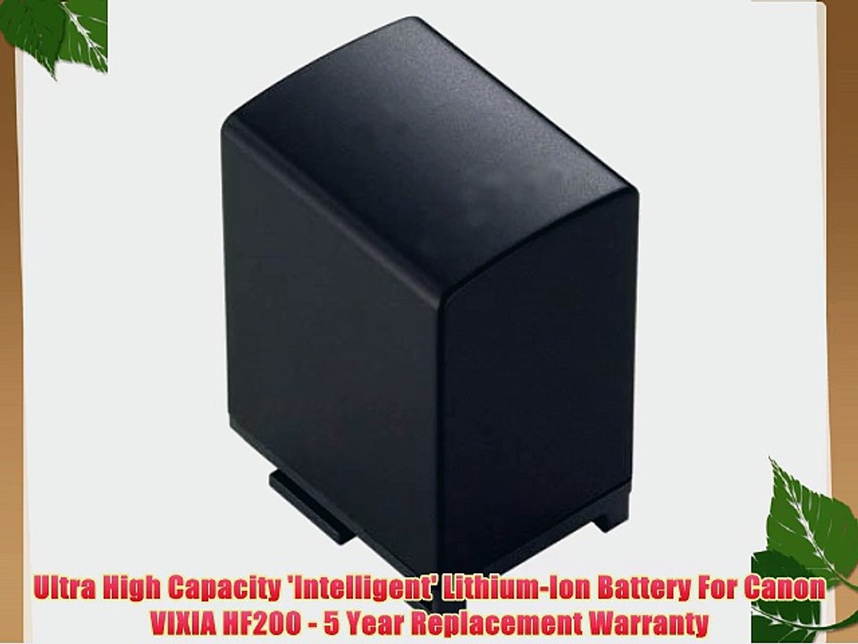 Ultra High Capacity 'Intelligent' Lithium-Ion Battery For Canon VIXIA HF200 - 5 Year Replacement