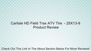 Carlisle HD Field Trax ATV Tire  - 25X13-9 Review