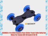 NEEWER? Pro DSLR Camera Floor Slider Track Talbe Dolly Car Video For Canon EOS 5D mark II 60